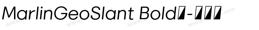 MarlinGeoSlant Bold字字体转换